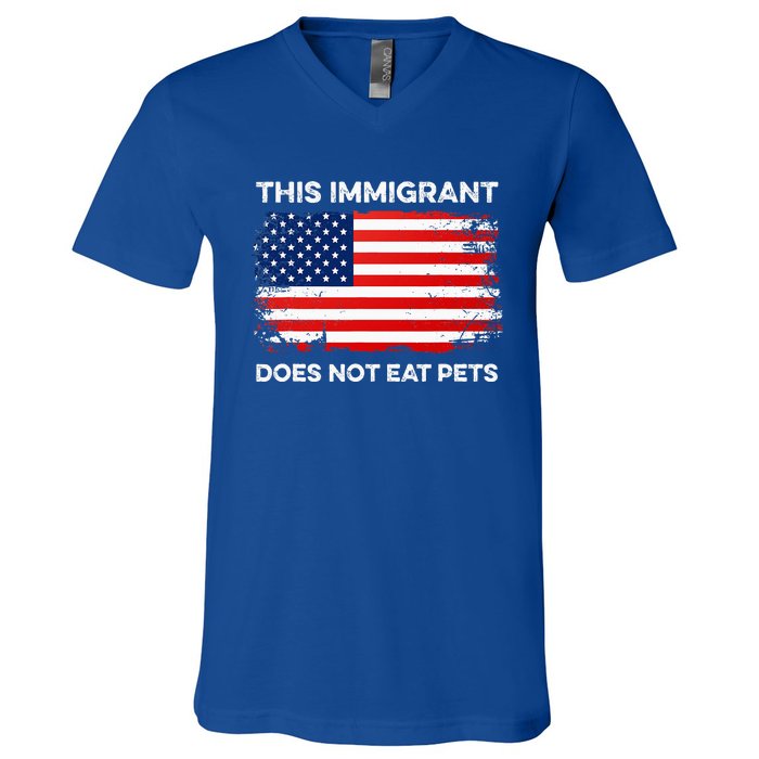 This Immigrant Does Not Eat Pets 2024 V-Neck T-Shirt