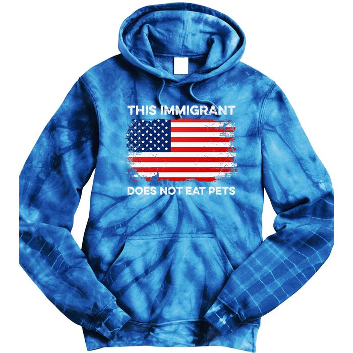 This Immigrant Does Not Eat Pets 2024 Tie Dye Hoodie