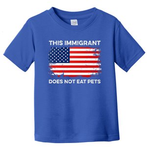 This Immigrant Does Not Eat Pets 2024 Toddler T-Shirt