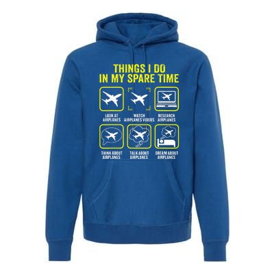 Things I Do In My Spare Time Airplanes Aviation Pilot  Premium Hoodie