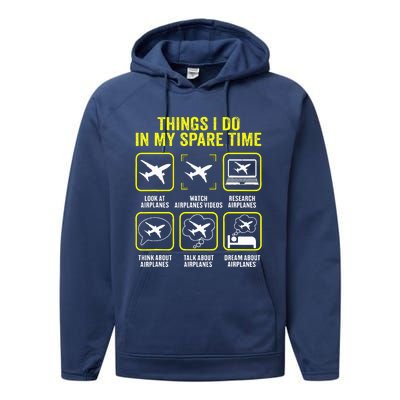 Things I Do In My Spare Time Airplanes Aviation Pilot  Performance Fleece Hoodie