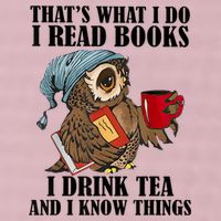 Thats I Do I Read Books Drink Tea And Know Things Funny Owl 25L Jumbo Tote