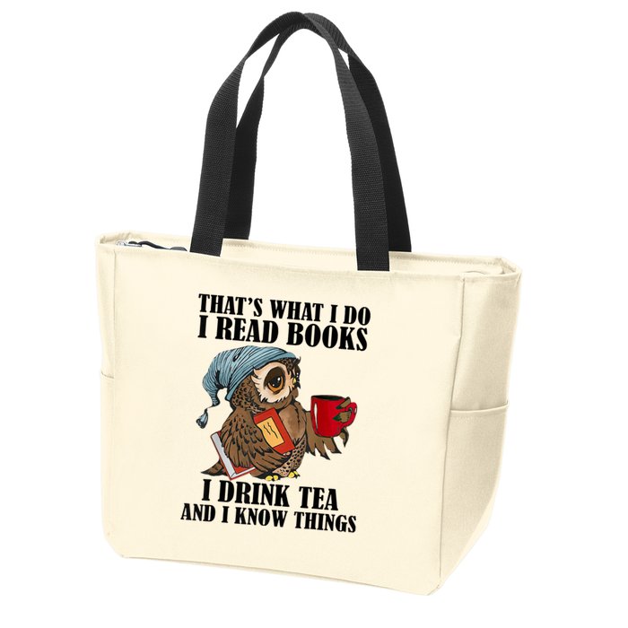 Thats I Do I Read Books Drink Tea And Know Things Funny Owl Zip Tote Bag
