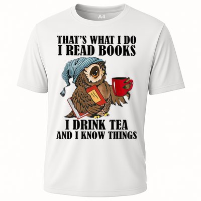 Thats I Do I Read Books Drink Tea And Know Things Funny Owl Performance Shirt