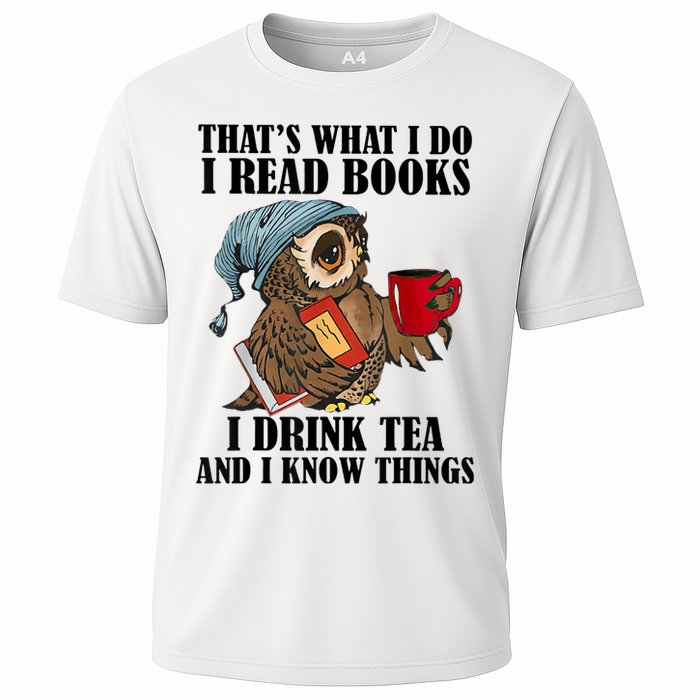 Thats I Do I Read Books Drink Tea And Know Things Funny Owl Performance Shirt