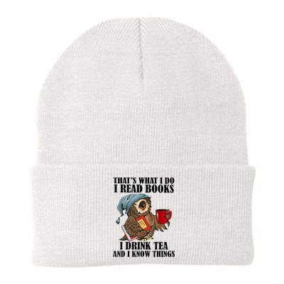 Thats I Do I Read Books Drink Tea And Know Things Funny Owl Beanie