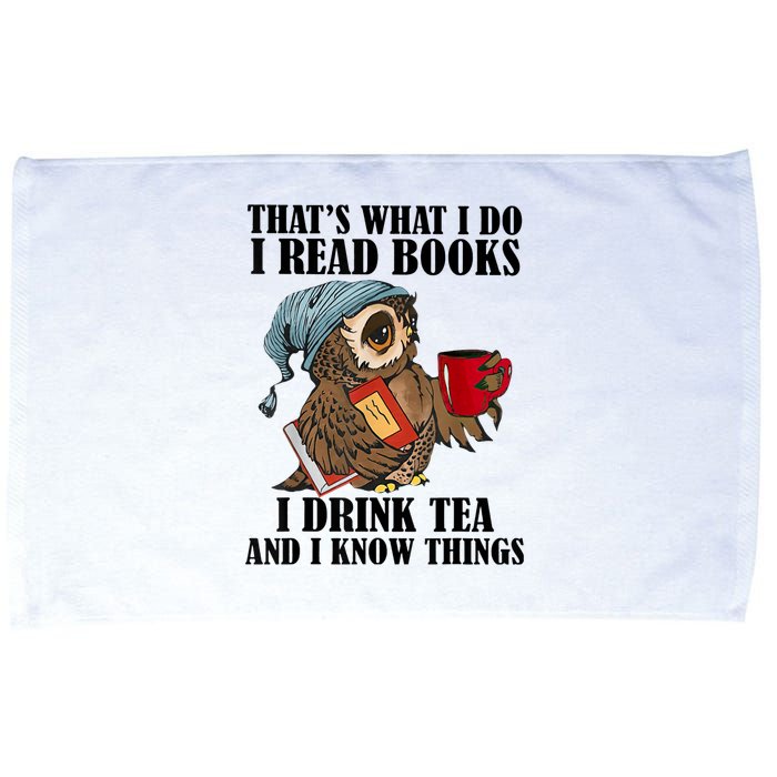 Thats I Do I Read Books Drink Tea And Know Things Funny Owl Microfiber Hand Towel