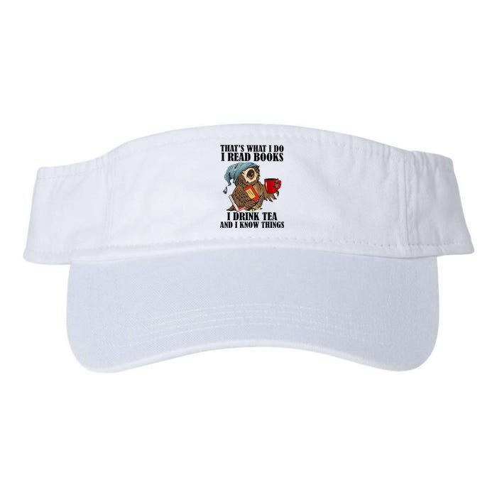 Thats I Do I Read Books Drink Tea And Know Things Funny Owl Visor