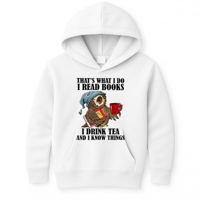 Thats I Do I Read Books Drink Tea And Know Things Funny Owl Kids Hoodie