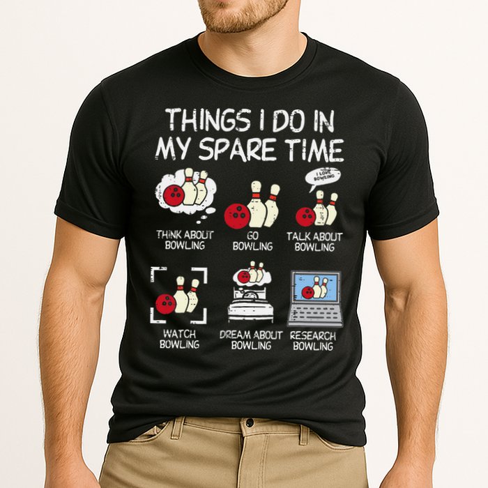 Things I Do Spare Time Bowling Funny Bowler Cooling Performance Crew T-Shirt