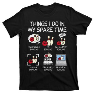 Things I Do Spare Time Bowling Funny Bowler T-Shirt