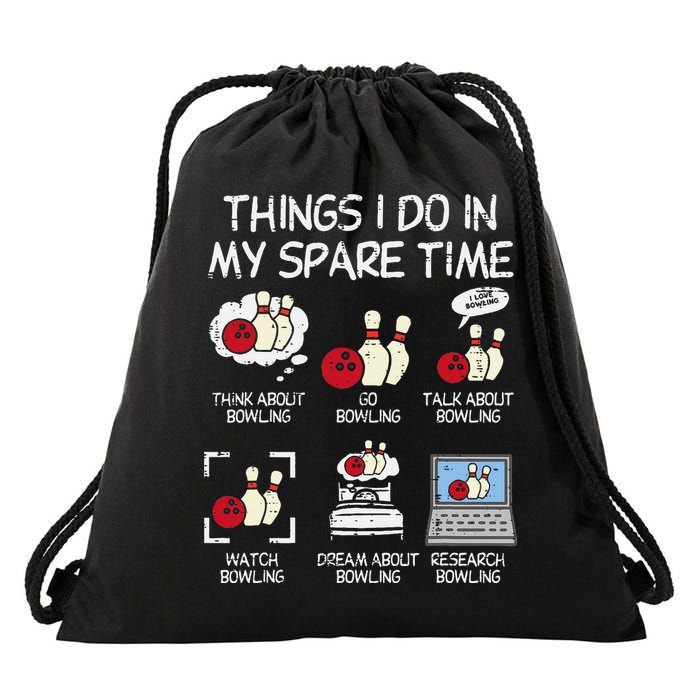 Things I Do Spare Time Bowling Funny Bowler Drawstring Bag