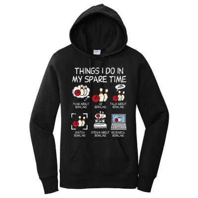 Things I Do Spare Time Bowling Funny Bowler Women's Pullover Hoodie