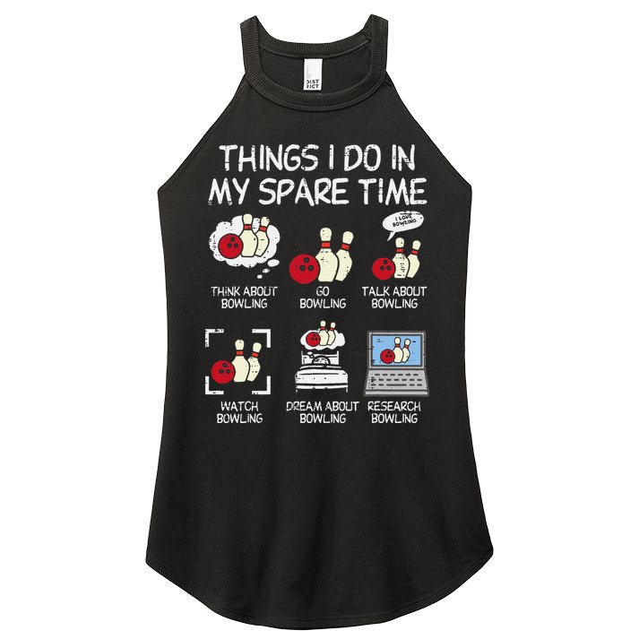 Things I Do Spare Time Bowling Funny Bowler Women's Perfect Tri Rocker Tank