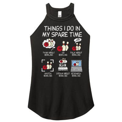 Things I Do Spare Time Bowling Funny Bowler Women's Perfect Tri Rocker Tank