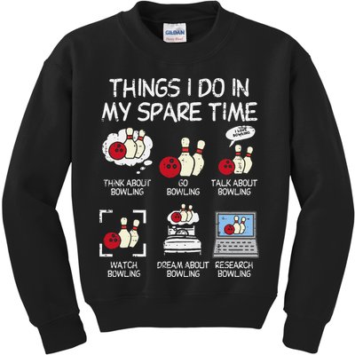 Things I Do Spare Time Bowling Funny Bowler Kids Sweatshirt