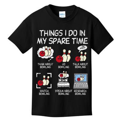 Things I Do Spare Time Bowling Funny Bowler Kids T-Shirt