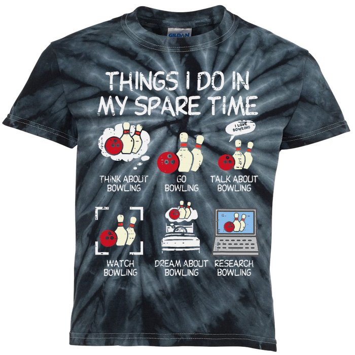 Things I Do Spare Time Bowling Funny Bowler Kids Tie-Dye T-Shirt