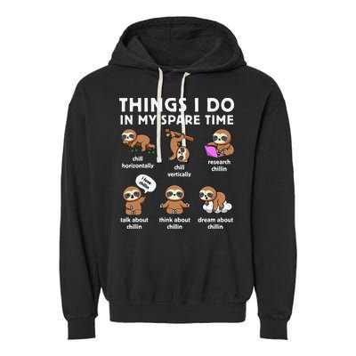Things I Do In My Spare Time Chilling Sloth Cute Kawaii Garment-Dyed Fleece Hoodie
