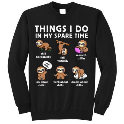Things I Do In My Spare Time Chilling Sloth Cute Kawaii Sweatshirt