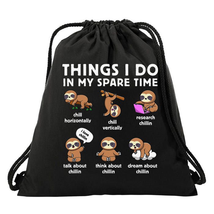 Things I Do In My Spare Time Chilling Sloth Cute Kawaii Drawstring Bag