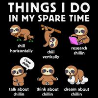 Things I Do In My Spare Time Chilling Sloth Cute Kawaii 16 in Basic Backpack