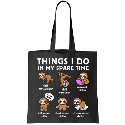 Things I Do In My Spare Time Chilling Sloth Cute Kawaii Bag