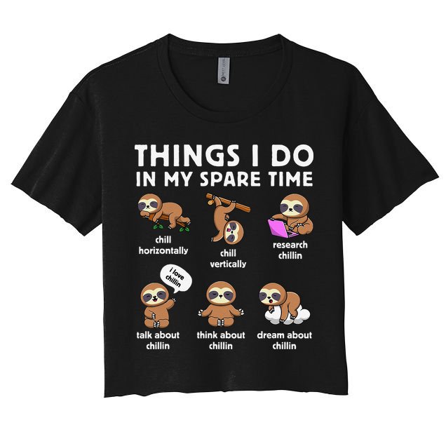 Things I Do In My Spare Time Chilling Sloth Cute Kawaii Crop Top
