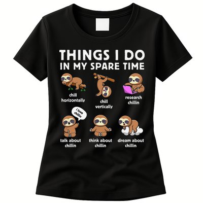 Things I Do In My Spare Time Chilling Sloth Cute Kawaii Womens T-Shirt