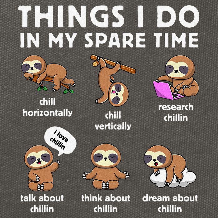 Things I Do In My Spare Time Chilling Sloth Cute Kawaii Cotton Canvas Backpack