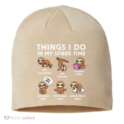 Things I Do In My Spare Time Chilling Sloth Cute Kawaii Sustainable Beanie
