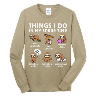Things I Do In My Spare Time Chilling Sloth Cute Kawaii Tall Long Sleeve T-Shirt