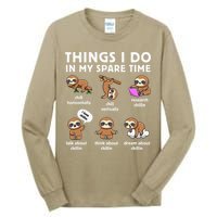 Things I Do In My Spare Time Chilling Sloth Cute Kawaii Tall Long Sleeve T-Shirt