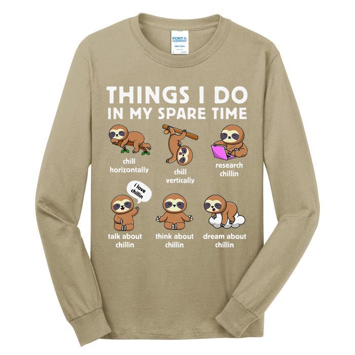 Things I Do In My Spare Time Chilling Sloth Cute Kawaii Tall Long Sleeve T-Shirt