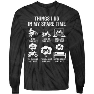 Things I Do In My Spare Time Funny Dirt Bike Motocross Biker Tie-Dye Long Sleeve Shirt