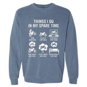 Things I Do In My Spare Time Funny Dirt Bike Motocross Biker Garment-Dyed Sweatshirt