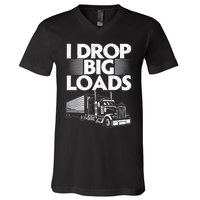 Truck I Drop Big Loads V-Neck T-Shirt