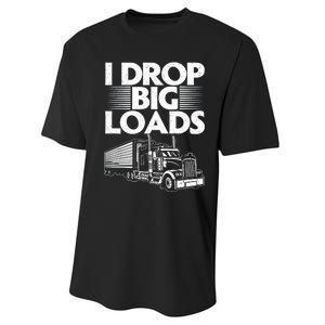 Truck I Drop Big Loads Performance Sprint T-Shirt