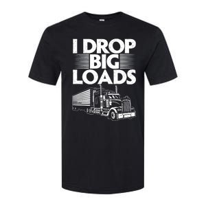 Truck I Drop Big Loads Softstyle CVC T-Shirt