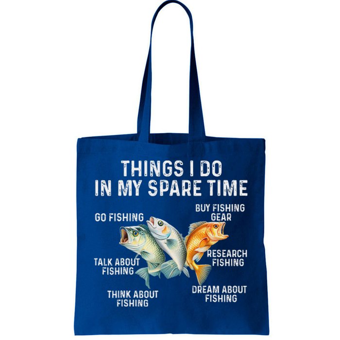 Things I Do In My Spare Time Fishing Tote Bag