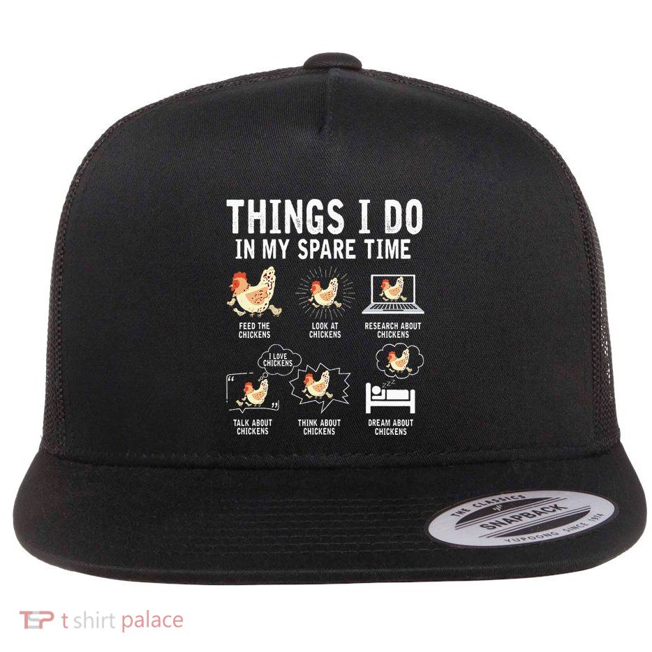 Things I Do In My Spare Time Flat Bill Trucker Hat