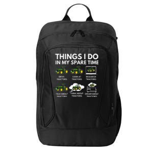 Things I Do In My Spare Time Farmer & Farming Gift City Backpack