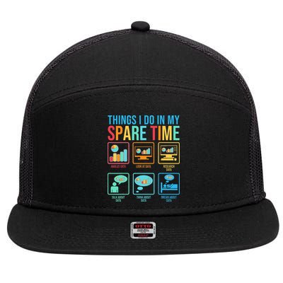 Things I Do In My Spare Time Statistics Data Science 7 Panel Mesh Trucker Snapback Hat