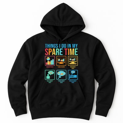 Things I Do In My Spare Time Statistics Data Science Hoodie