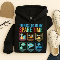 Things I Do In My Spare Time Statistics Data Science Hoodie