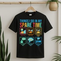 Things I Do In My Spare Time Statistics Data Science T-Shirt