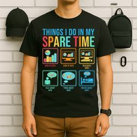 Things I Do In My Spare Time Statistics Data Science T-Shirt