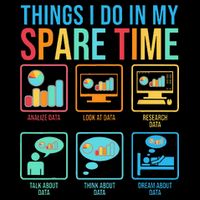 Things I Do In My Spare Time Statistics Data Science Tall T-Shirt