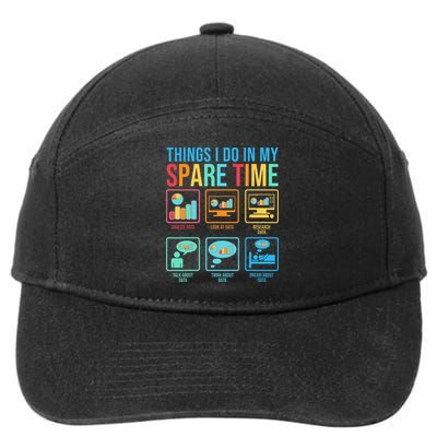 Things I Do In My Spare Time Statistics Data Science 7-Panel Snapback Hat