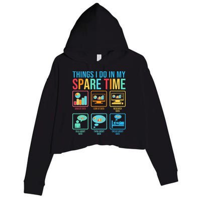 Things I Do In My Spare Time Statistics Data Science Crop Fleece Hoodie